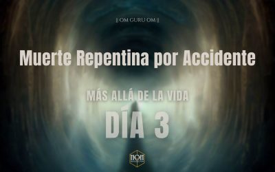 Más Allá de la Vida Día 3