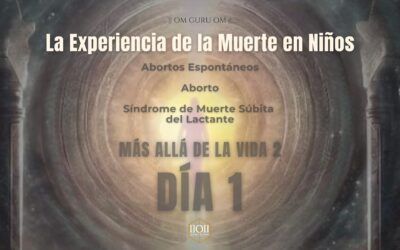 Más Allá de la Vida 2 – Día 1